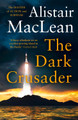 The Dark Crusader Alistair MacLean 9780008337414