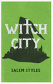 Witch City Salem Styles 9781738993000