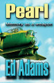 Pearl: Memory as a Weapon Ed Adams 9781913818654