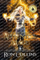 Apprentice Mage Ron Collins 9781946176837