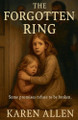 The Forgotten Ring Karen Allen 9798230360186