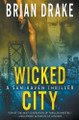Wicked City: A Sam Raven Thriller Brian Drake 9781685493943