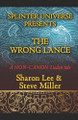 Splinter Universe Presents!: The Wrong Lance Steve Miller 9781948465120