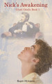 Nick's Awakening Roger Hyttinen 9781943005321