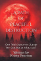 A Path of Peaceful Destruction Kristy Pearson 9781763999923