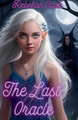 The Last Oracle Rebekah Cook 9798231719860