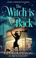 The Witch is Back Carolyn Ridder Aspenson 9798283912127
