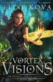 Vortex Visions Elise Kova 9781949694048
