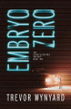 Embryo Zero Trevor Wynyard 9788797296646