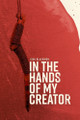 In the Hands of My Creator Josh Blackmon 9798378475612