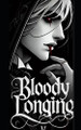Bloody Longing Yenlo Yen 9798339973317