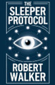 The Sleeper Protocol Robert Walker 9798230251439