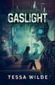 Gaslight Tessa Wilde 9798230220442