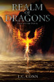 Realm of Dragons: Tale of Fenix L C Conn 9781965059364