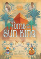 Tomb of the Sun King Jacquelyn Benson 9781959050193