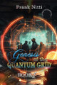 Genesis of the Quantum Grid Frank Nitti 9798312088915