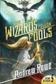 When Wizards Follow Fools Andrew Rowe 9798340205568