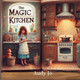The Magic Kitchen Audy Jo 9798337770796