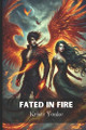 Fated In Fire Kristi Yoake 9798314176474