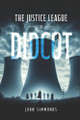 The Justice League of Didcot John Simmonds 9798312504262