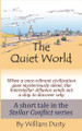 The Quiet World William Dusty 9781719190534