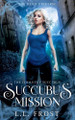 Succubus Mission L L Frost 9798230243205