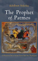 The Prophet of Patmos Adelbert Scholtz 9798385244058