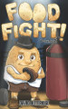 FOOD FiGHT! Volume 2 David Butteridge 9781068787638