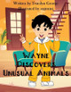 Wayne Discovers Unusual Animals Tracilyn George 9781779485137