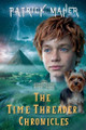 The Time Threader Chronicles Patrick Maher 9798230389132