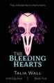 The Bleeding Hearts Talia Wall 9798218613563