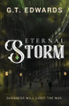Eternal Storm G T Edwards 9798992486216