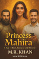 Mahira: A princess In Exile M R Khan 9798316616046