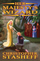 Her Majesty's Wizard Christopher Stasheff 9798230481232