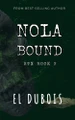 NOLA Bound El DuBois 9781099931772