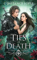 Ties of Death Constance Lopez 9798313007830