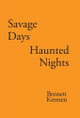 Savage Days Haunted Nights Bennett Kremen 9798896720676