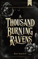 A Thousand Burning Ravens Kier Smelcer 9798992499902