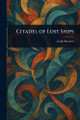 Citadel of Lost Ships Leigh Brackett 9781023517089