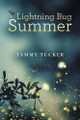 Lightning Bug Summer Tammy Tucker 9798385045808