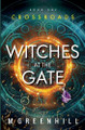 Witches at the Gate Marija Greenhill 9780473676612