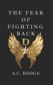 The Fear of Fighting Back A C Hodge 9798281478168