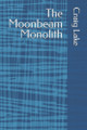 The Moonbeam Monolith Scott L Drane 9798317401290