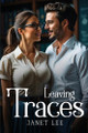 Leaving Traces Janet Lee 9781787998179