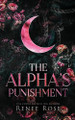 The Alpha's Punishment Renee Rose 9781637204603