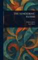 The Sundering Flood William Morris 9781023089722