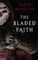 The Bladed Faith David Dalglish 9780759557086