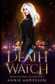 Death Watch by Annie Anderson