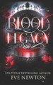 Blood Legacy: A Paranormal Reverse Harem Romance Eve Newton 9798317163679