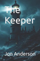 The Keeper Jon Anderson 9798316677566